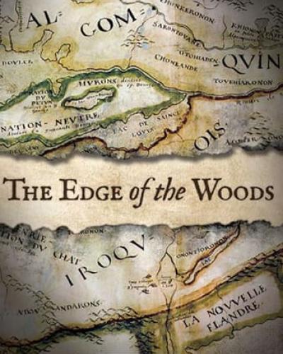 Book Cover: The Edge of the Woods: Iroquoia, 1534-1701 by Jon Parmenter